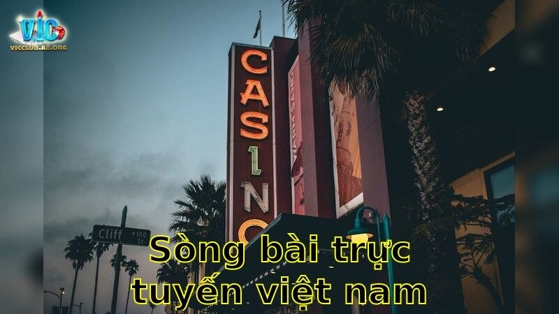 Sòng bài trực tuyến Việt Nam – Khám Phá Sân Chơi Đẳng Cấp 2025