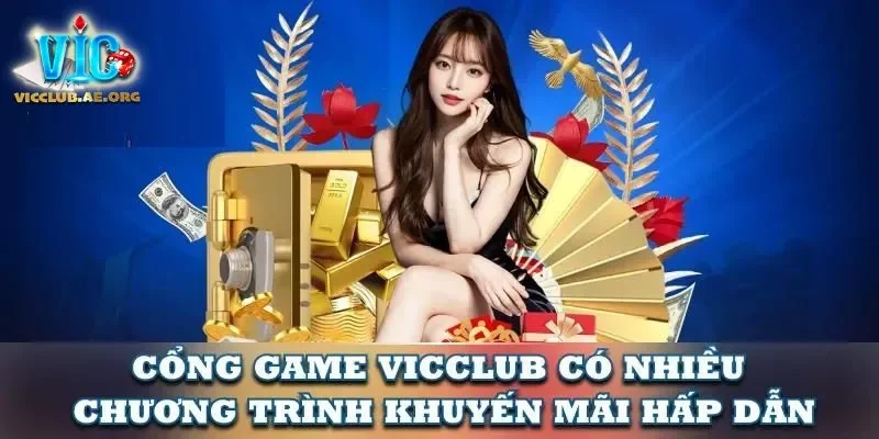 Nhiều khuyến mãi đang dành cho hội viên VICCLUB